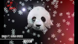 DAVA ft. Kara Kross- Booom