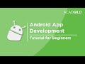 Android Tutorial for Beginners | Android App Development Tutorial for Beginners | Android Basics