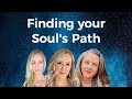 Finding Your Soul's Path