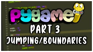 Pygame Tutorial - Part 3 - Jumping & Boundaries