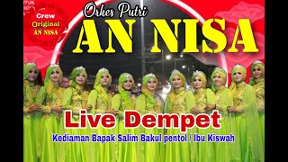 LIVE ORKES PUTRI AN NISA DEMAK PERNIKAHAN MUZARO'AH & SARIF HIDAYATULLAH - DEMPET 2 SEPTEMBER 2023