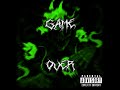 GAME OVER - SPED UP