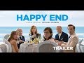 Happy End (Trailer VO st NL) - Release : 11/10