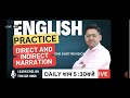 direct and indirect narration की कैसे करें practice class 12