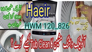 Haeir Top Load (HMWM 120826)Tub Clean Full Demo|How To clean Tub|Washing machine|Zaisha Malik Vlogs