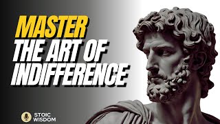 Master The Art Of Indifference #stoicism #stoic #stoicquotes