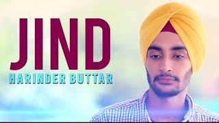 Jind | Harinder Buttar | Video Song | Latest Punjabi Song 2020 | Jivi Records