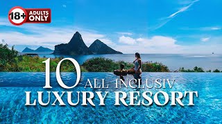 Top 10 Adults Only All-Inclusive Resorts for 2023
