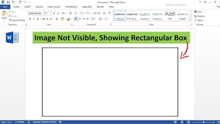 How to Fix Image Not Visible In MS Word | Image Showing Rectangle Box