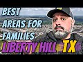 Best Areas for Families in Liberty Hill TX