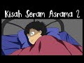 Kisah Seram Asrama Part 2: Rasukan