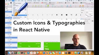 Custom Icons and Typographies in React Native