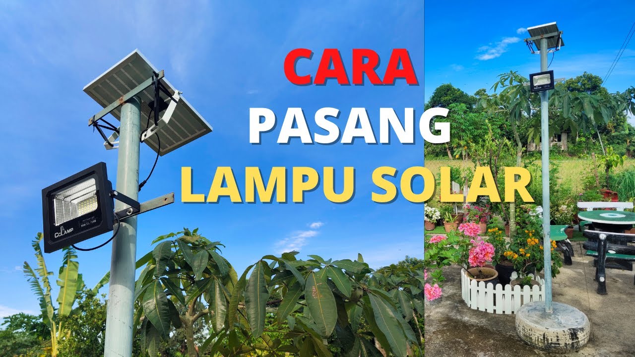 Cara Pasang Solar Spotlight || Portable Tiang - YouTube