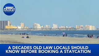 A law locals should know before booking a staycation in Myrtle Beach