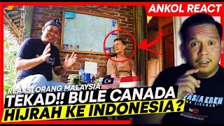 MENGAPA BULE CANADA HIJRAH KE INDONESIA KERNA!!?? | MALAYSIA🇲🇾REACT