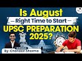 Right time to start preparations for the UPSC 2025 | UPSC CSE Prelims & Mains