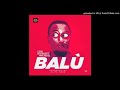 CDQ Balu ft Idowest Mr Real (2018 NIGERIAN MUSIC)