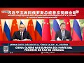 🔴 china quiere que europa sea parte del proceso de paz en ucrania