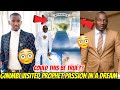 GINIMBI VISITS PROPHET PASSION IN HIS DREAM 😳. SEE WHAT HE SAID