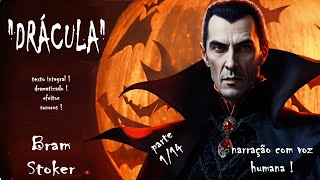 DRÁCULA(1897)Parte 1/14 BRAM STOKER Versão integral em capítulos dramatizada #audiolivro #audiobook