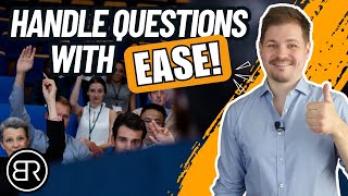 How to Handle Tough Questions in a Presentation (Like a Pro)