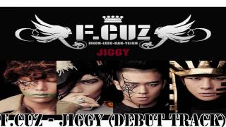 [MP3 DL] F.Cuz - Jiggy [Debut Track]