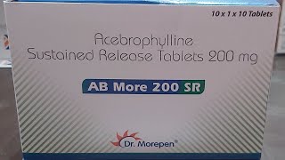 AB More 200 SR|Acebrophylline Sustained Release Tablet|Uses,Work,Dose,Full Review in hindi