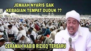 UMAT MEMBLUDAK ! CERAMAH HABIB RIZIEQ TERBARU BUKAN SOAL DEBAT NASAB