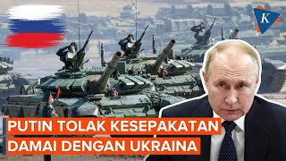 Putin Disebut Tolak Kesepakatan Damai dengan Ukraina