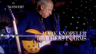 Mark Knopfler - Brothers In Arms (An Evening With Mark Knopfler, 2009)