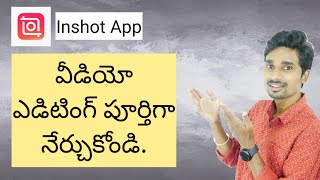 InShot video editor | InShot full tutorials | how to use InShot editor app in Telugu