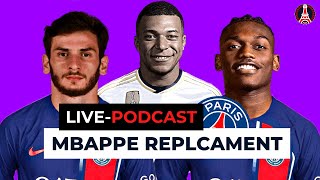 Who should Replace Mbappe at PSG  [PSGINT PODCAST]