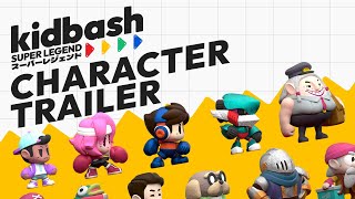 Kidbash: Super Legend | Character Trailer