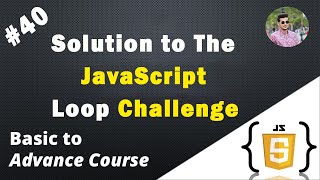 A Solution to The JavaScript Loop Challenge