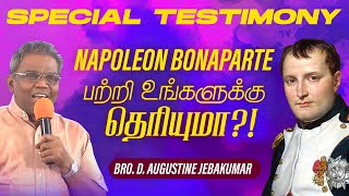 🔴Napoleon Bonaparte பற்றி உங்களுக்கு தெரியுமா ?! | Bro. D. Augustine Jebakumar | Jan 20