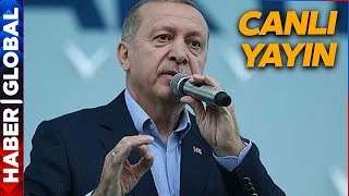 CANLI I Cumhurbaşkanı Erdoğan Malatya'da Konuşuyor!