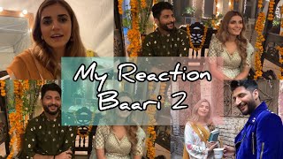 My reaction on Baari 2 BTS | Uchiyan Dewaraan Behind the scenes |Pardesi | Bilal Saeed | Momina