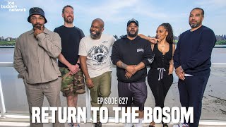 The Joe Budden Podcast Episode 627 | Return To The Bosom