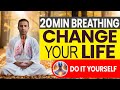 20 Minute Powerful Breathing Exercises to Reprogram Your Mind | The Key to Happiness