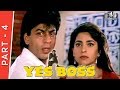 Yes Boss | Part 4 Of 4 | Shahrukh Khan, Juhi Chawla