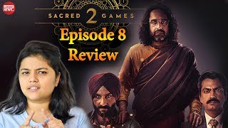Sacred Games Season 2 E8 Review | Sacred Games | Nawazuddin Siddiqui | SaifAliKhan
