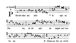 Sabbato Quatuor Temporum Quadragesimae (Ember Saturday of Lent) - Graduale (Protector noster)