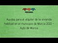 Ayudas para el alquiler de la vivienda habitual en el municipio de Murcia 2022 - Ayto de Murcia