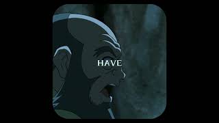 Uncle Iroh Wisdom || ATLA