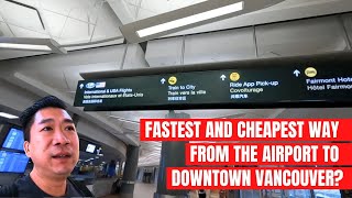 Vancouver Airport to Downtown | SkyTrain | The Cheapest and Fastest Option