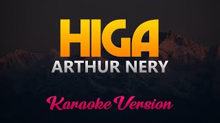 Higa - Arthur Nery (Karaoke Version)