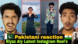 Pakistani Reacts On | Riyaz Aly Latest Instagram Reels Videos |  Indian TikToker | Reaction Box