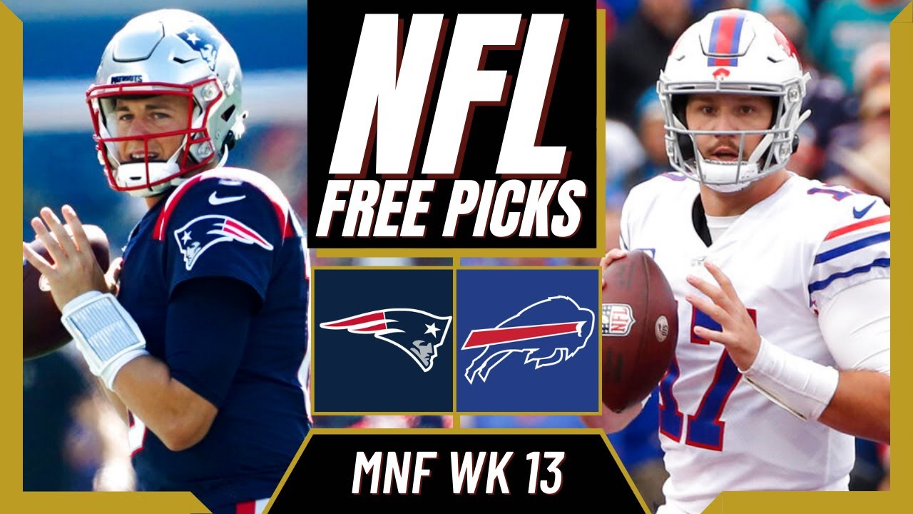 PATRIOTS Vs BILLS NFL Picks And Predictions (MNF Picks Week 13) Monday ...