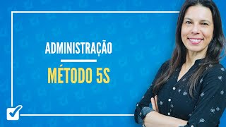 17.04.03. Aula do Método 5S (Administração)