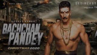 Bachhan Pandey Movie | Akshay Kumar as Bachan pandey First look